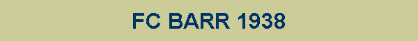 FC BARR 1938