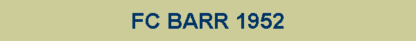 FC BARR 1952