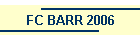 FC BARR 2006
