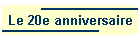Le 20e anniversaire