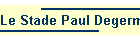 Le Stade Paul Degermann